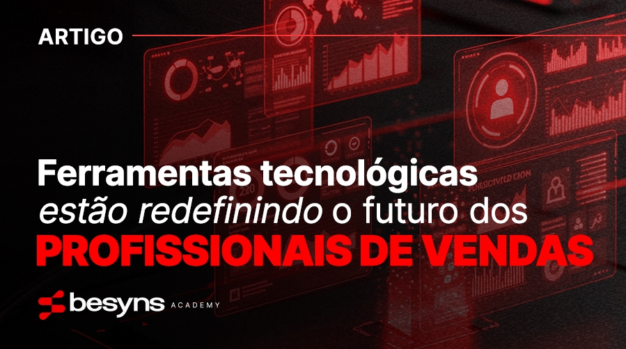 Imagem do post Ferramentas tecnológicas estão redefinindo o futuro dos Profissionais de Vendas